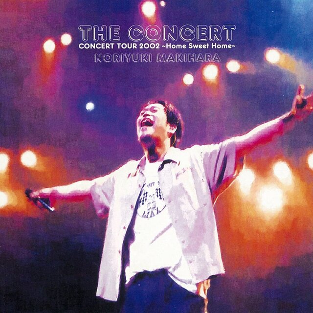 THE CONCERT -CONCERT TOUR 2002 