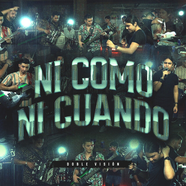 Ni Como Ni Cuando (En Vivo)