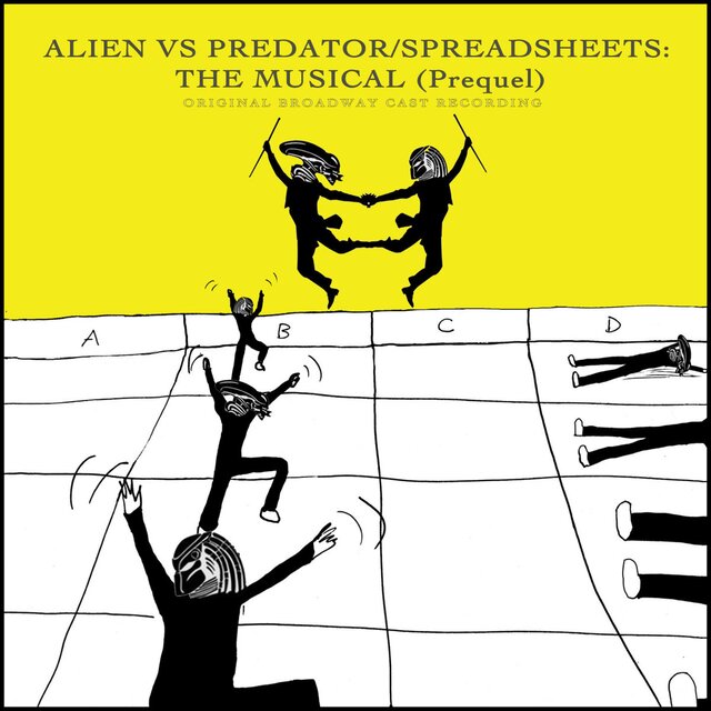 Alien Vs Predator: The Musical, Prequel (The Original Broadway Cast Recording)