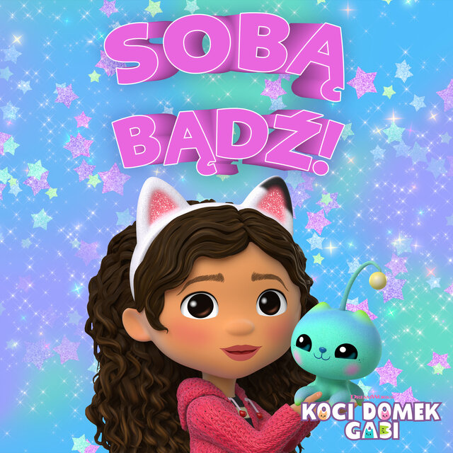 Sobą bądź!