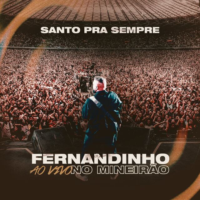 Santo Pra Sempre (Ao Vivo no Mineirão)
