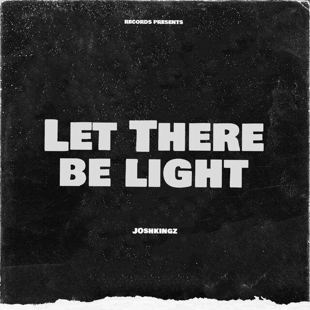 Let There Be Light