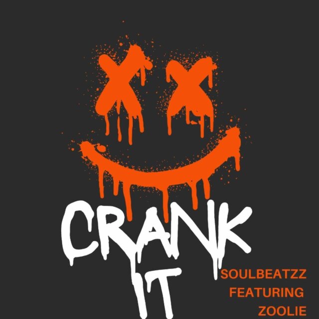 Crank It (feat. SoulBeatzz)
