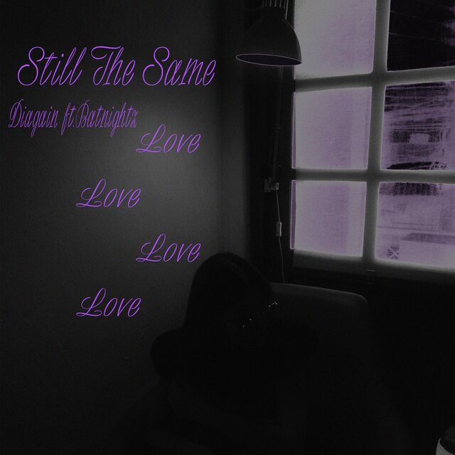Still The Same (feat. BATNIGHTZ)