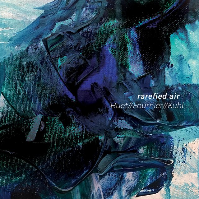 Rarefied Air (Huet, Fournier, Kuhl)