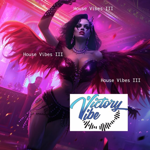 House Vibes III