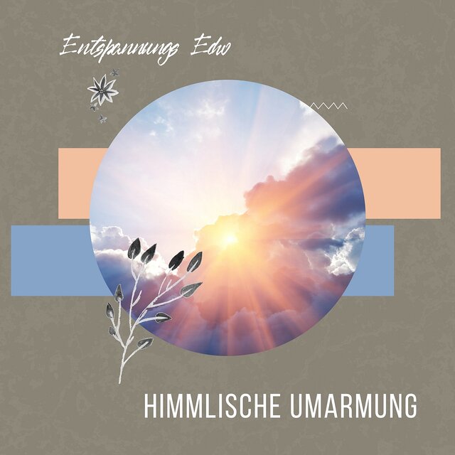Himmlische Umarmung