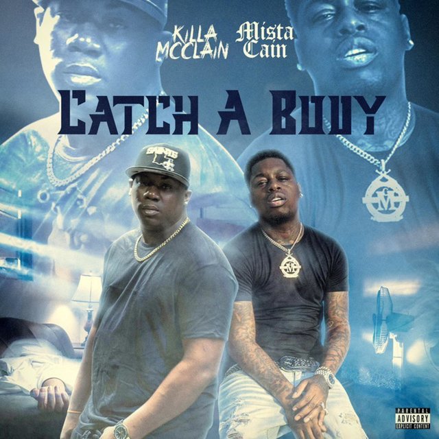 Catch A Body (feat. MISTA CAIN)