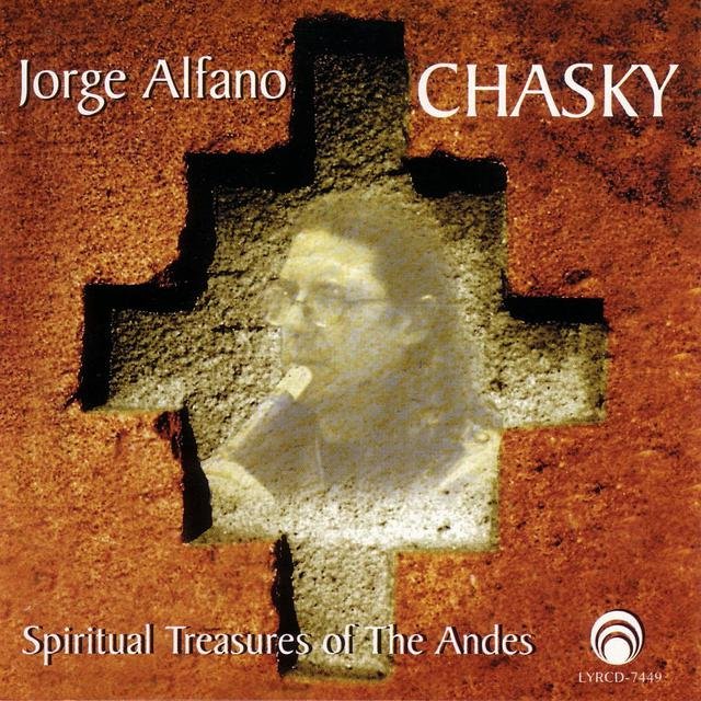 Chasky: Spiritual Treasures Of The Andes (Digital Only)