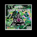 Look at Me Eyes