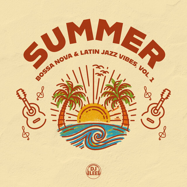 Summer Bossa Nova & Latin Jazz Vibes, Vol. 1