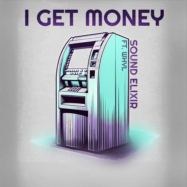 I GET MONEY