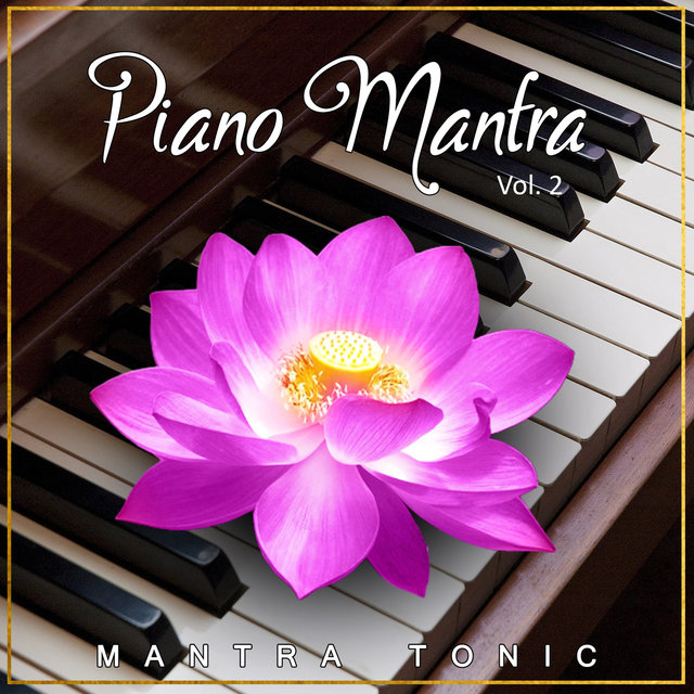 Piano Mantra, Vol. 2