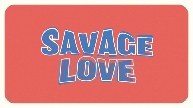 Savage Love (Laxed - Siren Beat) (BTS Remix - Official Lyric Video)
