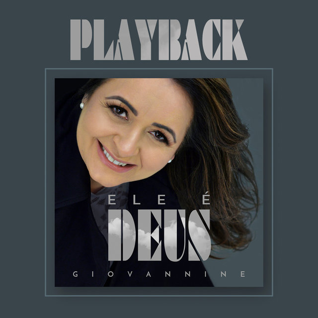 Ele É Deus (Playback)