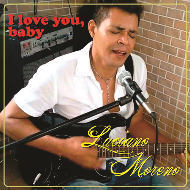 I Love You, Baby