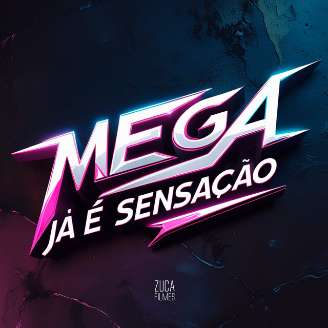 Mega Já É Sensação