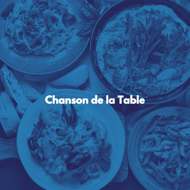 Chanson de la Table