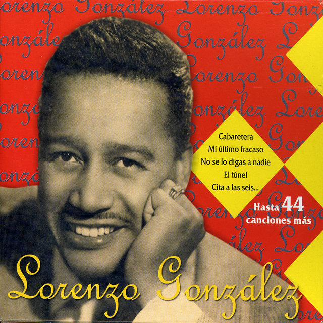 Lorenzo González (Hasta 44 Canciones Más)