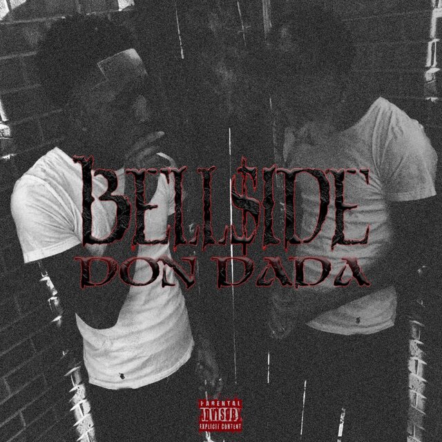 Bell$ide Don Dada