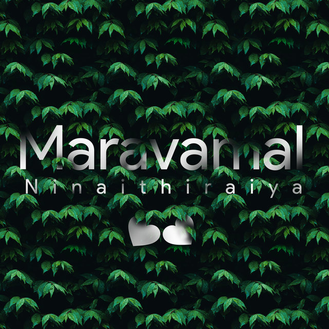 Maravamal Ninaithiraiya (Short Version)