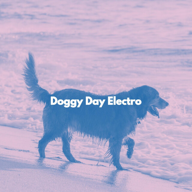 Doggy Day Electro