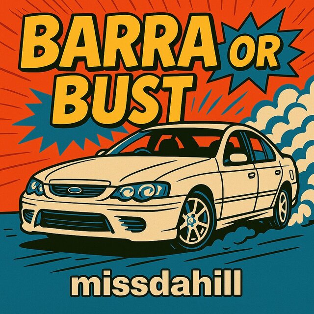 Barra or Bust (A Ford Falcon Rap)