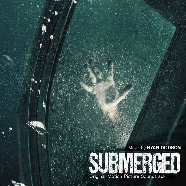 Submerged (Original Motion Picture Soundtrack)