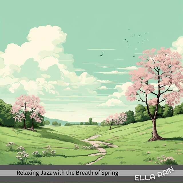 Relaxing Jazz with the Breath of Spring