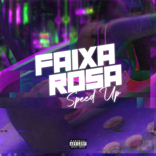 Faixa Rosa (Speed Up)
