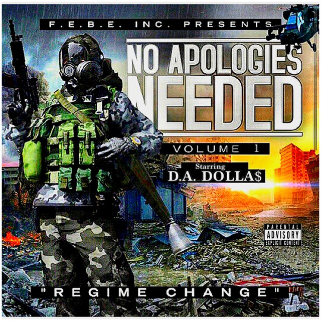 No Apologies Needed Vol 1: Regime Change