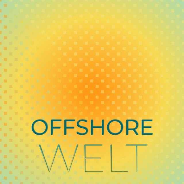 Offshore Welt