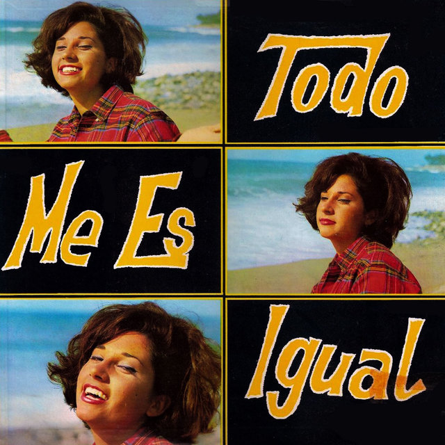 Todo Me Es Igual