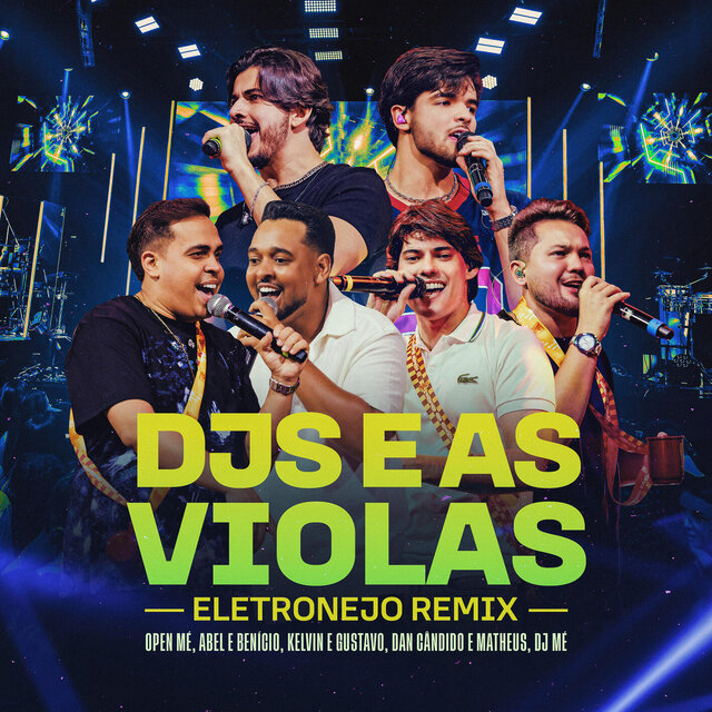DJs e as Violas (Eletronejo Remix) (Ao Vivo)