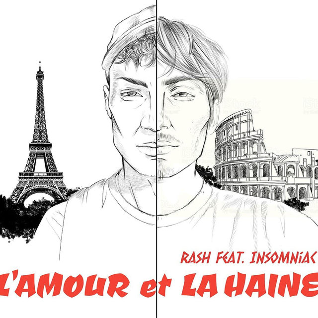 L Amour Et La Haine By Rash On Tidal