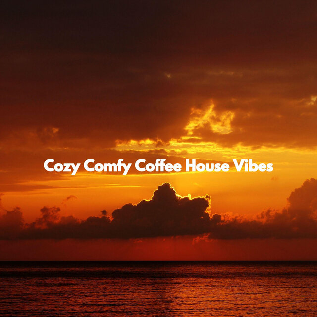 Cozy Comfy Coffee House Vibes