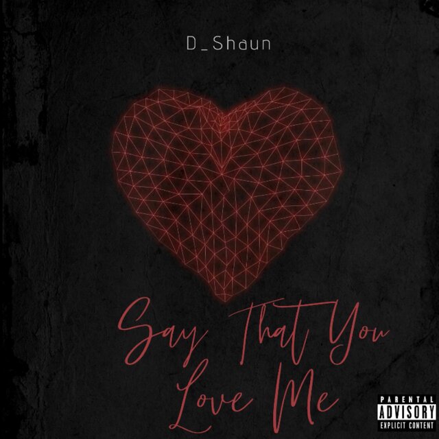 Say That You Love Me