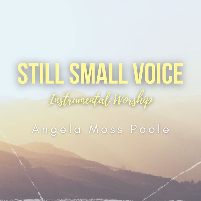 Still Small Voice (Instrumental Worship)