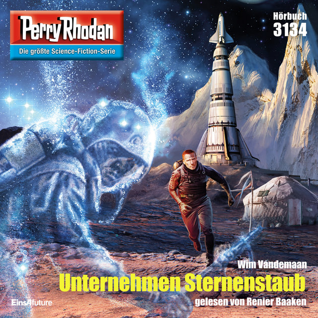 Unternehmen Sternenstaub - Perry Rhodan - Erstauflage 3134 (Ungekürzt)