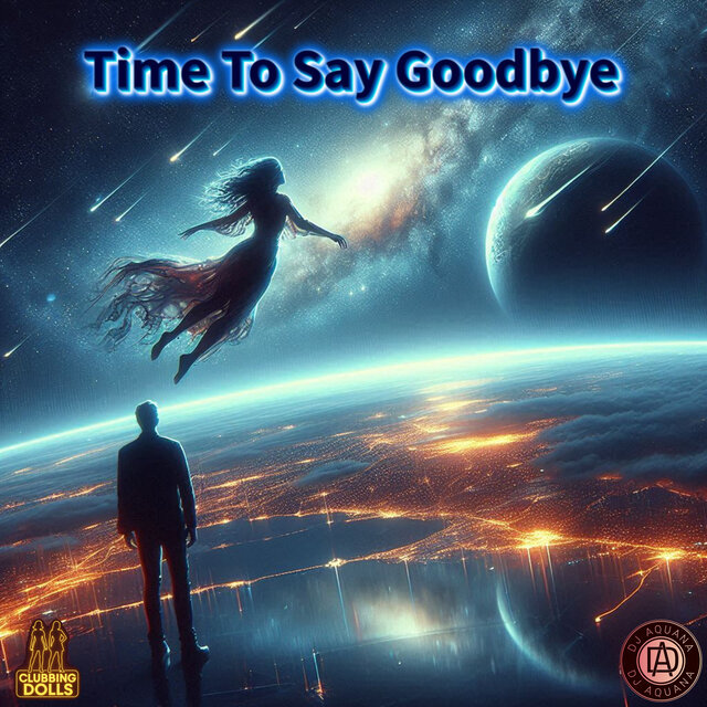 Time To Say Goodbye