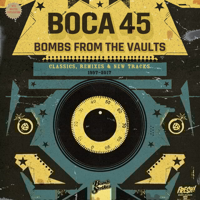 Boca 45: Bombs from the Vaults (DJ Mix)