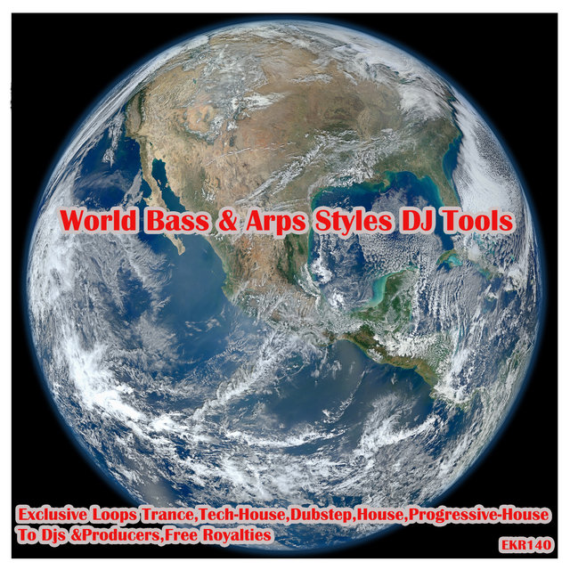 World Bass & Arps Styles DJ Tools
