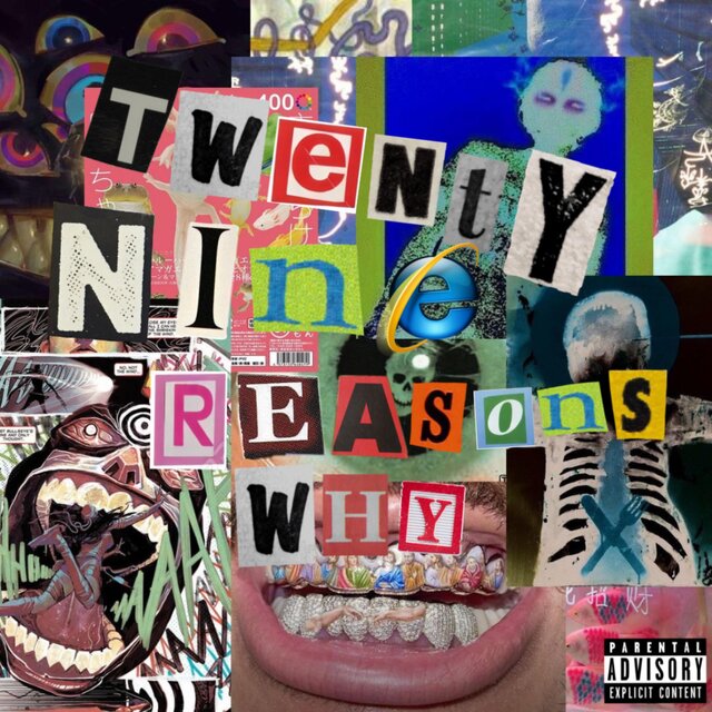 Twenty Nine Reasons Why