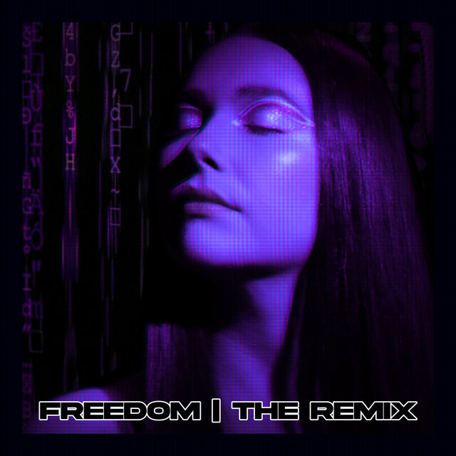 Freedom (The Remix)