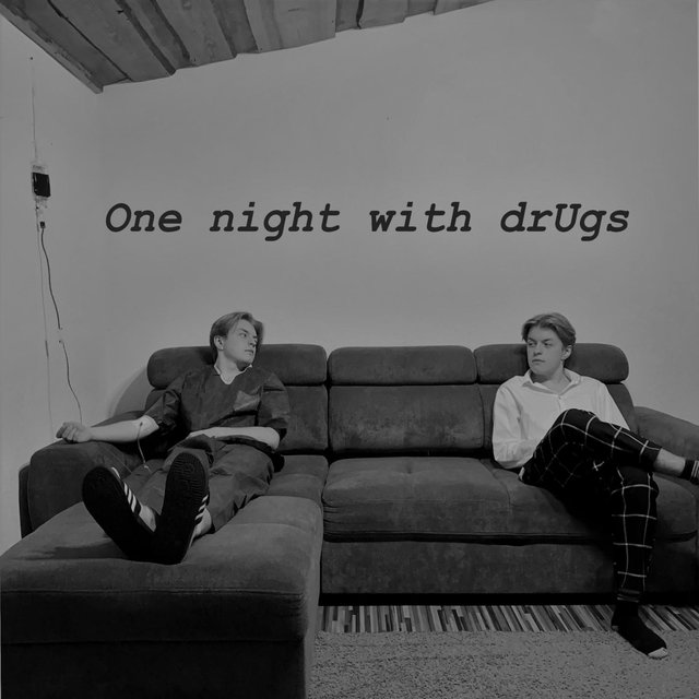 One night with drUgs