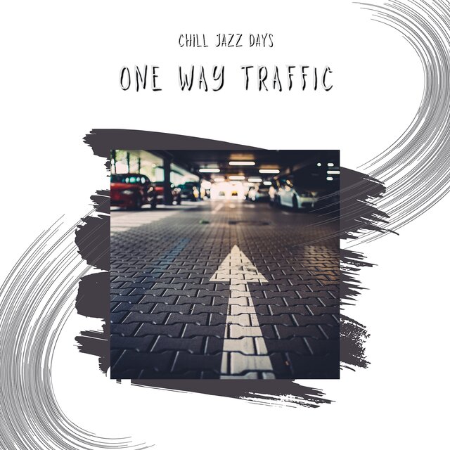 One Way Traffic