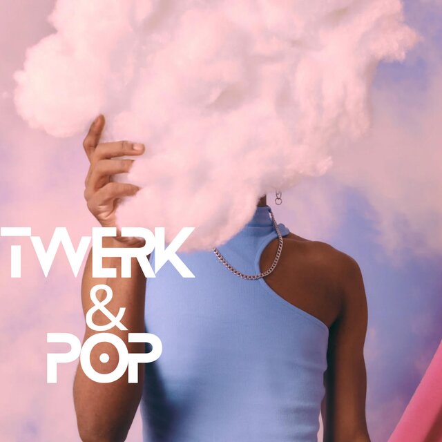 Twerk & Pop