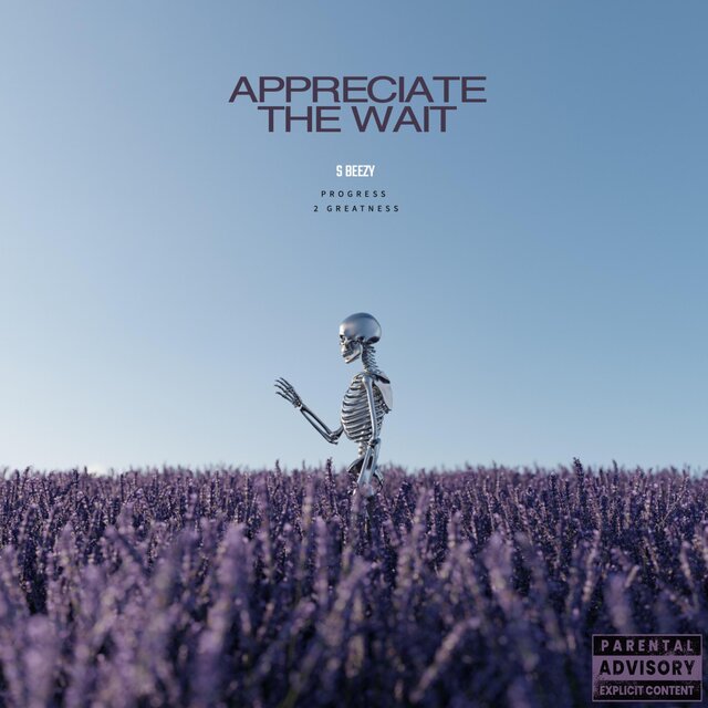 Appreciate The Wait