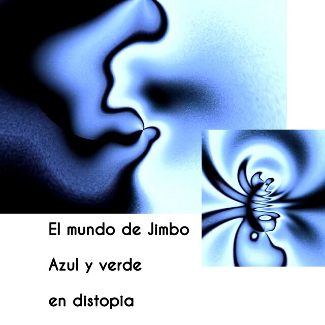 Azul y verde en distopia