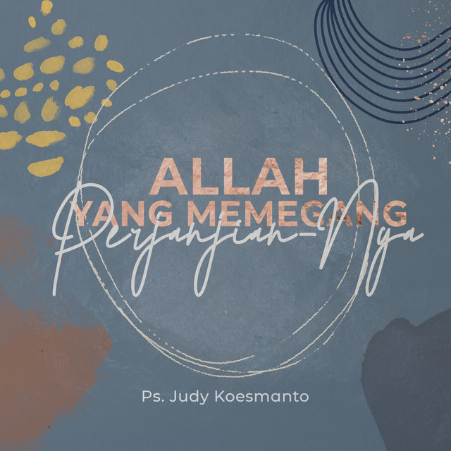 Allah Yang Memegang Perjanjian-Nya
